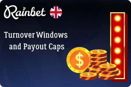 Rainbet Turnover Windows Payout Caps